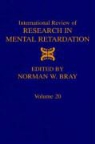 Steven J. Fluharty, Norman W. Bray - International Review of Research in Mental Retardation