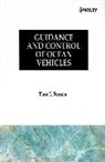 Fossen, T. I. Fossen, T.i. Fossen, Thor I Fossen, Thor I. Fossen, Thor I. (University of Trondheim Fossen... - Guidance and Control of Ocean Vehicles