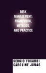 Fabozz Focardi, Focardi, S Focardi, Sergio Focardi, Sergio M Focardi, Sergio M. Focardi... - Risk Management: Framework, Methods, and Practice
