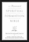 Walter Brueggemann, Richard F. Foster, Richard J. Foster, Renovare, Dallas Willard, Rebecca Gaudino... - The Renovare Spiritual Formation Study Bible-NRSV