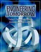 Asme Press, Trudy E. Bell, Trudy E. Dooling Bell, Dave Dooling, J Fouke, Janie Fouke... - Engineering Tomorrow