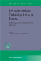 Geerten J. I. Ed Schrama, G J Schrama, G. J. Schrama, G.J. Schrama, Geerten J. Schrama, S. Sedlacek... - Environmental and Technology Policy in Europe
