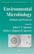 J. F. T. Spencer, Alicia L Ragout de Spencer, Alicia L. Ragout de Spencer, Alicia L. Ragout de Spencer, Joh F T Spencer, John F T Spencer... - Environmental Microbiology