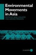 Arne Kalland, Arne Persoon Kalland, Kalland Arne, Nordic Institute of Asian Studies, Gerard Persoon, … - Environmental Movements in Asia