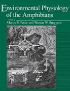 Feder, Martin E. Feder, Warren W. Burggren, Martin E. Feder - Environmental Physiology of the Amphibians