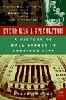 Steve Fraser - Every Man a Speculator