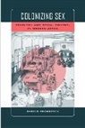 Sabine Fruhstuck, Sabine Frühstück, Sabine Frühstück - Colonizing Sex