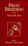 J Janick, J. Janick, Jules Janick, Jules Moore Janick, Janick Jules, Jules Janick... - Fruit Breeding