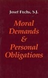 Josef Fuchs, Fuchs Josef, Josef/ McNeil Mbkhs - Moral Demands and Personal Obligations