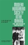 Andrs Ger, Ger&amp;, András Ger&amp;337;, András Ger¿, A. Gero, Andras Gero... - Modern Hungarian Society in the Making