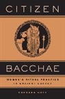 Barbara Goff, Barbara E. Goff - Citizen Bacchae