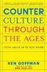 Ken Goffman, Ken Joy Goffman, Dan Joy - Counterculture Through the Ages