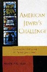 Manfred Gerstenfeld, Gerstenfeld Manfred - American Jewry''s Challenge