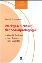 Cornelia Füssenhäuser - Werkgeschichte(n) der Sozialpädagogik