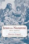 Goguel, Maurice Goguel, Hoffmann, Stephens - Jesus the Nazarene