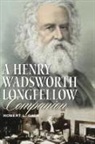 Robert Gale, Robert L Gale, Robert L. Gale - A Henry Wadsworth Longfellow Companion
