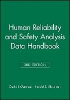 Harold S Blackman, Harold S. Blackman, Blackman Harold S., Gertman, D.i. Blackman Gertman, David I Gertman... - Human Reliability and Safety Analysis Data Handbook
