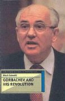 Mark Galeotti - Gorbachev and His Revolution