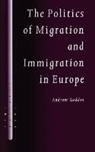 Andrew Geddes, Andrew P. Geddes, Judge Andrew Geddes - Politics of Migration and Immigration in Europe