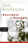 Diane C. Fujino - Heartbeat of Struggle