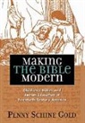 Penny Gold, Penny Schine Gold, Penny Schine (Professor of History and Chair Gold, GOLD PENNY SCHINE PROFESSOR OF H, Penny Schine-Gold - Making the Bible Modern