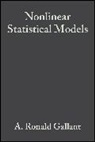 A Ronald Gallant, A. Ronald Gallant, A. Ronald (North Carolina State Universit Gallant, Ar Gallant, GALLANT A RONALD - Nonlinear Statistical Models