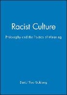 David Theo Goldberg, David Theo (University of California Goldberg, Dt Goldberg, Goldberg David Theo - Racist Culture