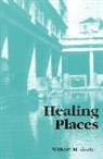 Wilbert Gesler, Wilbert M Gesler, Wilbert M. Gesler, Gesler Wilbert M. - Healing Places