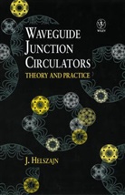 J Helszajn, J. Helszajn, Joseph Helszajn, Joseph (Heriot-Watt University Helszajn, HELSZAJN J - WAVEGUIDE JUNCTION CIRCULATORS