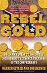 Bob Brewer, Brewer Bob, Warren Getler, Warren/ Brewer Getler, Getler Warren - Rebel Gold