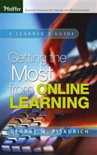 Piskurich, George M Piskurich, George M. Piskurich, George M. (Macon Piskurich, George M. Piskurich - Getting the Most From Online Learning