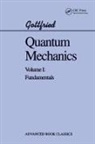 Kurt Gottfried, Gottfried Kurt - Quantum Mechanics