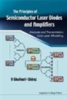 H. Ghafouri-Shiraz, Hooshang Ghafouri-Shiraz, Hooshang (Univ Of Birmingham Ghafouri-shiraz, Ghafouri-shiraz Hooshang - Principles Of Semiconductor Laser Diodes And Amplifiers: Analysis And Transmission Line Laser Modeling