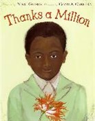 Nikki Grimes, Nikki/ Cabrera Grimes, Cozbi A Cabrera, Cozbi A. Cabrera - Thanks A Million