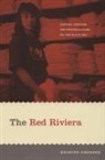 Ghodsee, Kristen Ghodsee, Kristen Ghodsee - Red Riviera