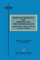 Elieze Geisler, Eliezer Geisler, Ori Heller - Management of Medical Technology