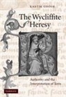 Kantik Ghosh, Patrick Boyde, Alastair Minnis - The Wycliffite Heresy