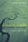 Irving Goldman, Irving/ Wilson Goldman, Goldman Irving, Peter Wilson, Peter J. Wilson, … - Cubeo Hehenewa Religious Thought Metaphysics of a Northwestern Amazonian People