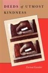 Forrest Gander - Deeds of Utmost Kindness