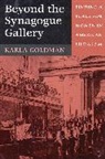 Karla Goldman, Goldman Karla - Beyond the Synagogue Gallery