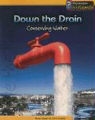 Anita Ganeri, Chris Oxlade, Chris/ Ganeri Oxlade - Down The Drain