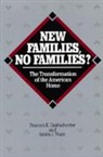 Frances K. Goldscheider, Frances K. Waite Goldscheider, Goldscheider Frances K., Linda J. Waite, Waite Linda J. - New Families, No Families?