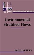 Roge Grimshaw, Roger Grimshaw - Environmental Stratified Flows