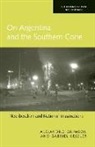 Kessler Gabriel, Alejandro Grimson, Alejandro (Alenjandro Grimson Grimson, Alejandro Kessler Grimson, GRIMSON ALEJANDRO KESSLER GABRIEL, Gabriel Kessler - On Argentina and the Southern Cone