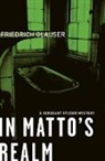 Fredrich Glauser, Friederich Glauser, Friedrich Glauser, Mike Mitchell - In Matto's Realm