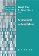 Balakrishnan, Balakrishnan, N Balakrishnan, N. Balakrishnan, Narayanaswamy Balakrishnan, Josep Glaz... - Scan Statistics and Applications