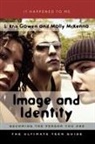 Kris L. Gowen, L. Kris Gowen, L. Kris/ McKenna Gowen, Molly McKenna, Molly Ph. D. McKenna - Image And Identity