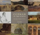 David Hill, David/ Cotman Hill - Cotman In The North
