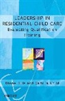 Camilla Child, Hills, D Hills, Dione Hills, Dione Child Hills - Leadership in Residential Child Care