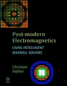 Hafner, C Hafner, Christian Hafner, Christian (Swiss Federal Institute of Tech Hafner, Hafner Christian - Post-Modern Electromagnetics